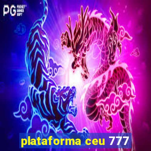 plataforma ceu 777